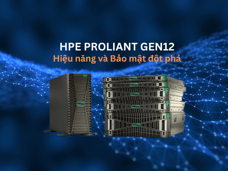 may-chu-hpe-gen12